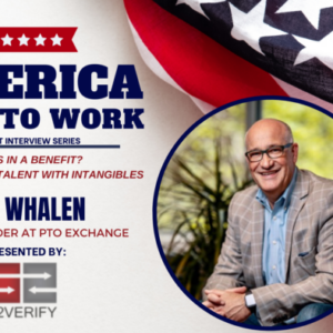 America Back to Work Ep 12 Rob Whalen, PTO Exchange