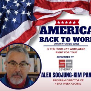 America Back to Work Ep 21 Alex Pang, 4 Day Week