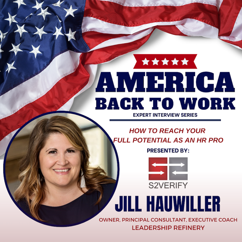 America Back to Work Ep 34: Jill Hauwiller, Leadership Refinery