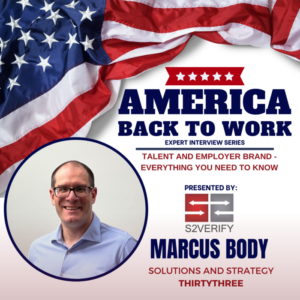 America Back to Work Ep 49: Marcus Body, ThirtyThree