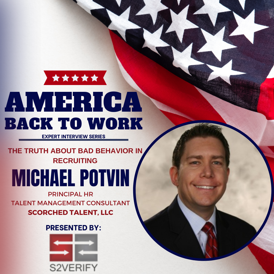 America Back to Work Ep 52: Michael Potvin, Scorched Talent