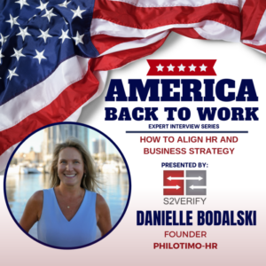 America Back to Work Ep 59: Danielle Bodalski, Philotimo HR